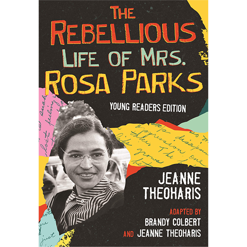 The book, The Rebellious Life of Mrs. Rosa Parks