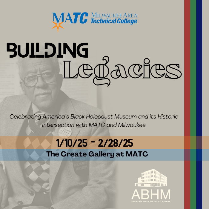 Building Legacies - MATC & ABHM