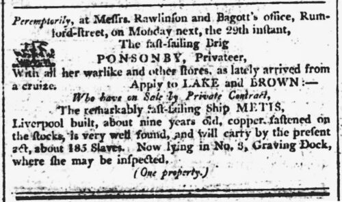 1402 The 220-year-old advert for the ship Metis, which states that it 'will carry by the present act, about 185 slaves'.