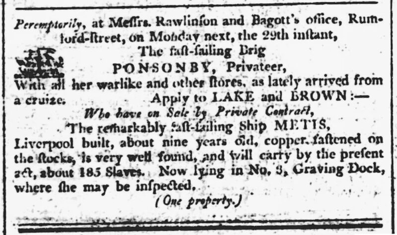 The 220-year-old advert for the ship Metis, which states that it 'will carry by the present act, about 185 slaves'.