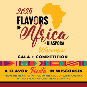 Flavors Of Afica + Diaspora Wisconsin